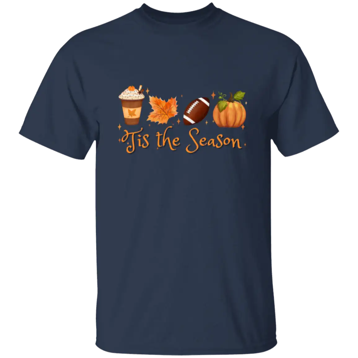 TIS THE SEASON | T-SHIRT | FALL