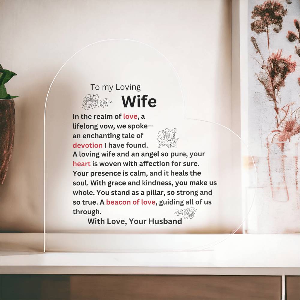 Loving Wife- Acrylic Heart