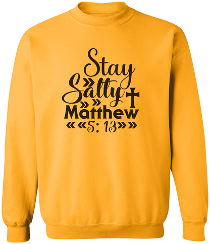Stay Salty Sweatshirt/Tee Adult