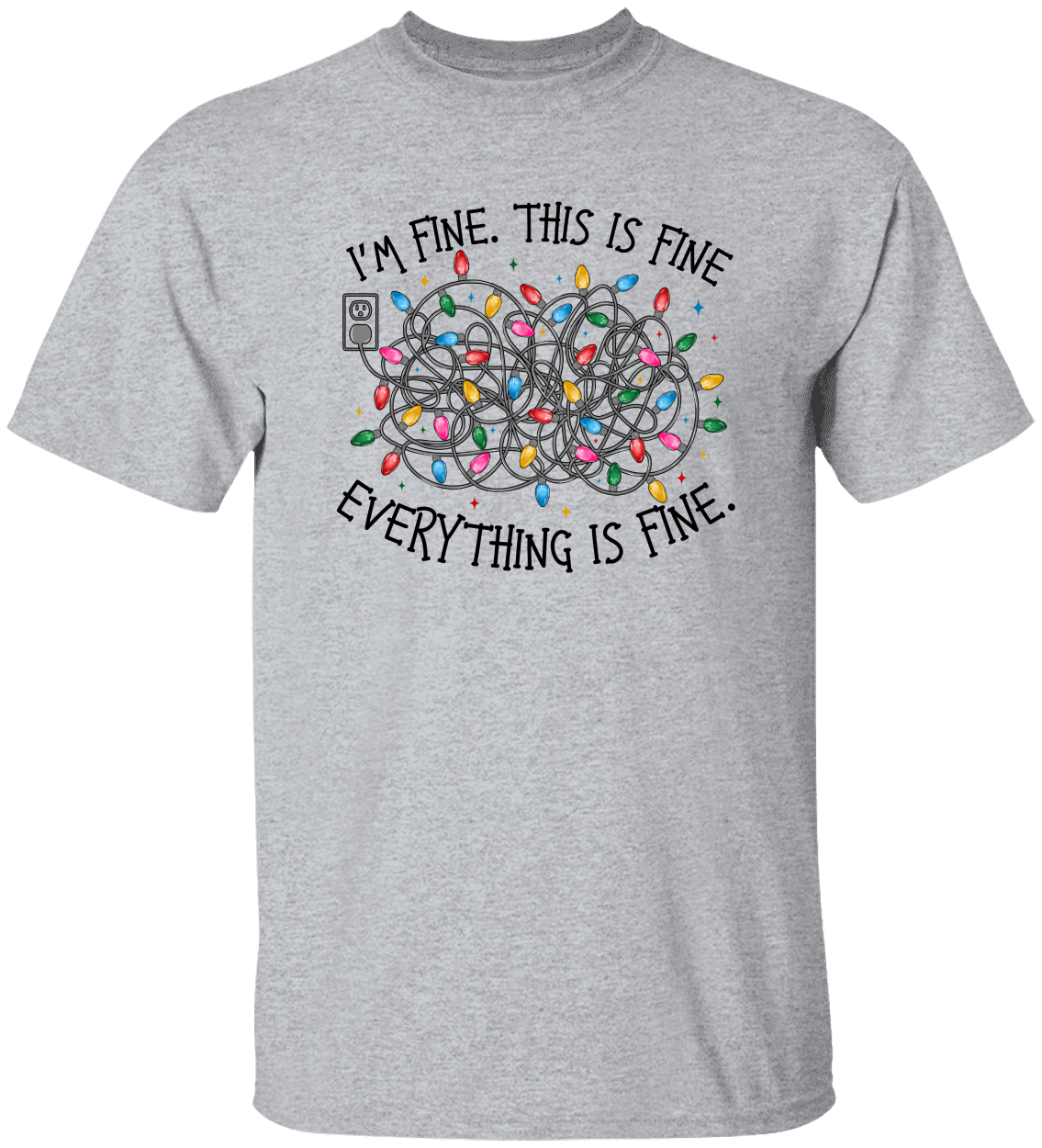 Everything is Fine Sweatshirt/T-Shirt Adult