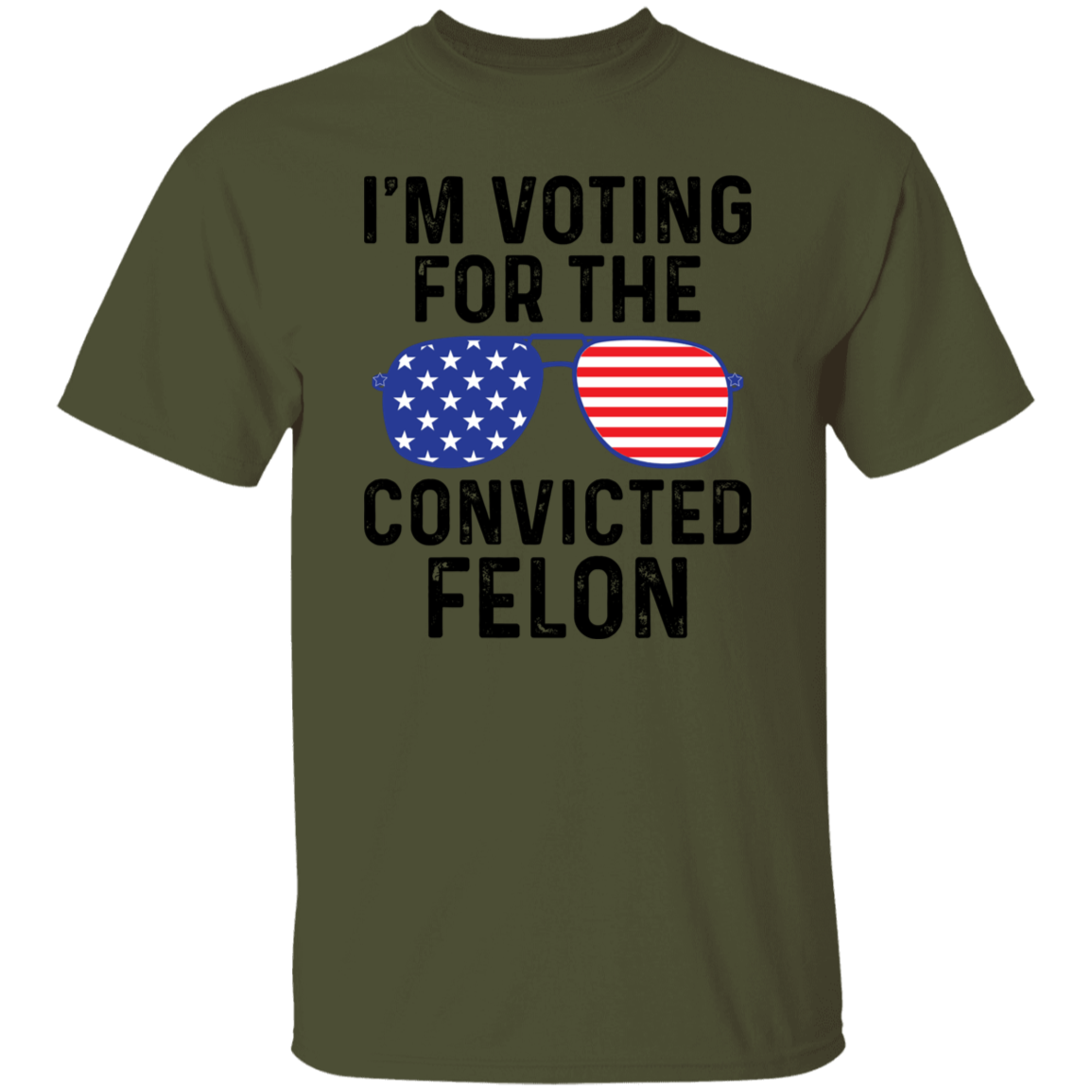 I'm Voting for Felon T-Shirt