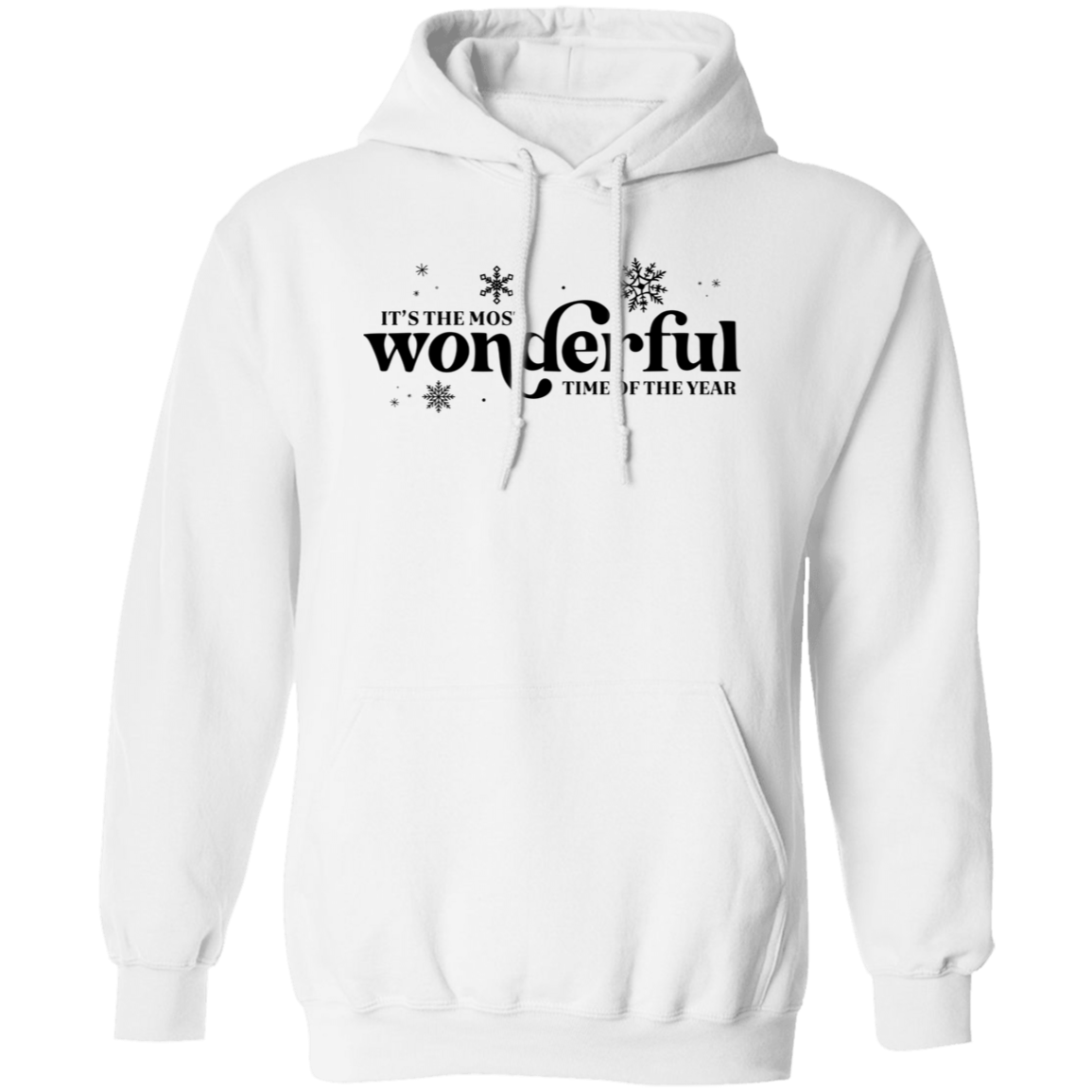 Its the Most Wonderful Times of the Year- Pullover Hoodie