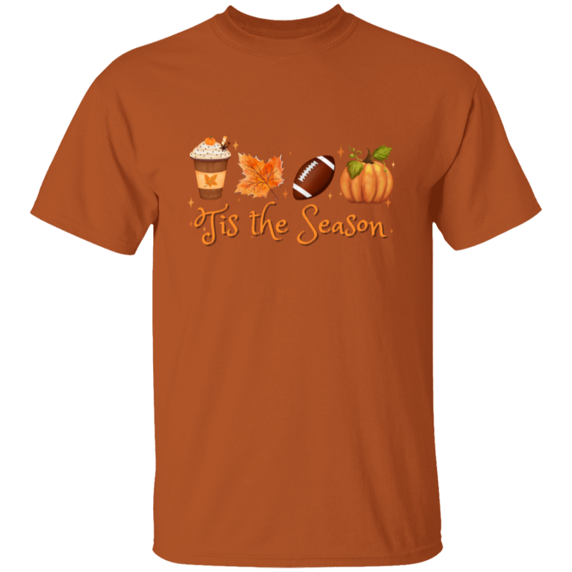 TIS THE SEASON  | T-SHIRT | FALL