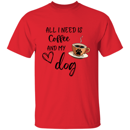 All I Need is Coffee and My Dog Adult T-shirt Men/Women