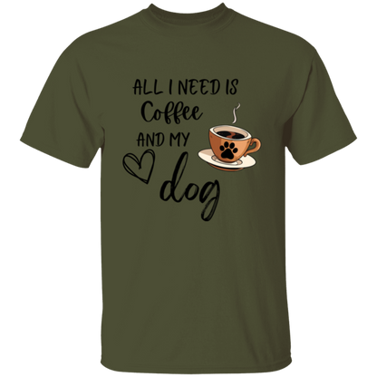 All I Need is Coffee and My Dog Adult T-shirt Men/Women