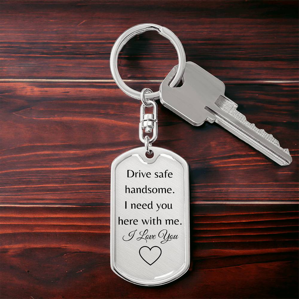 Drive Safe Dog Tag With Swivel Key Ring-Personalized