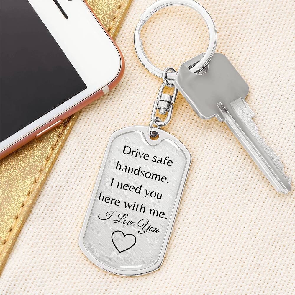 Drive Safe Dog Tag With Swivel Key Ring-Personalized