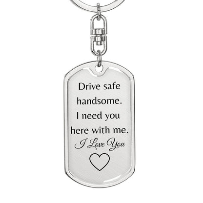 Drive Safe Dog Tag With Swivel Key Ring-Personalized