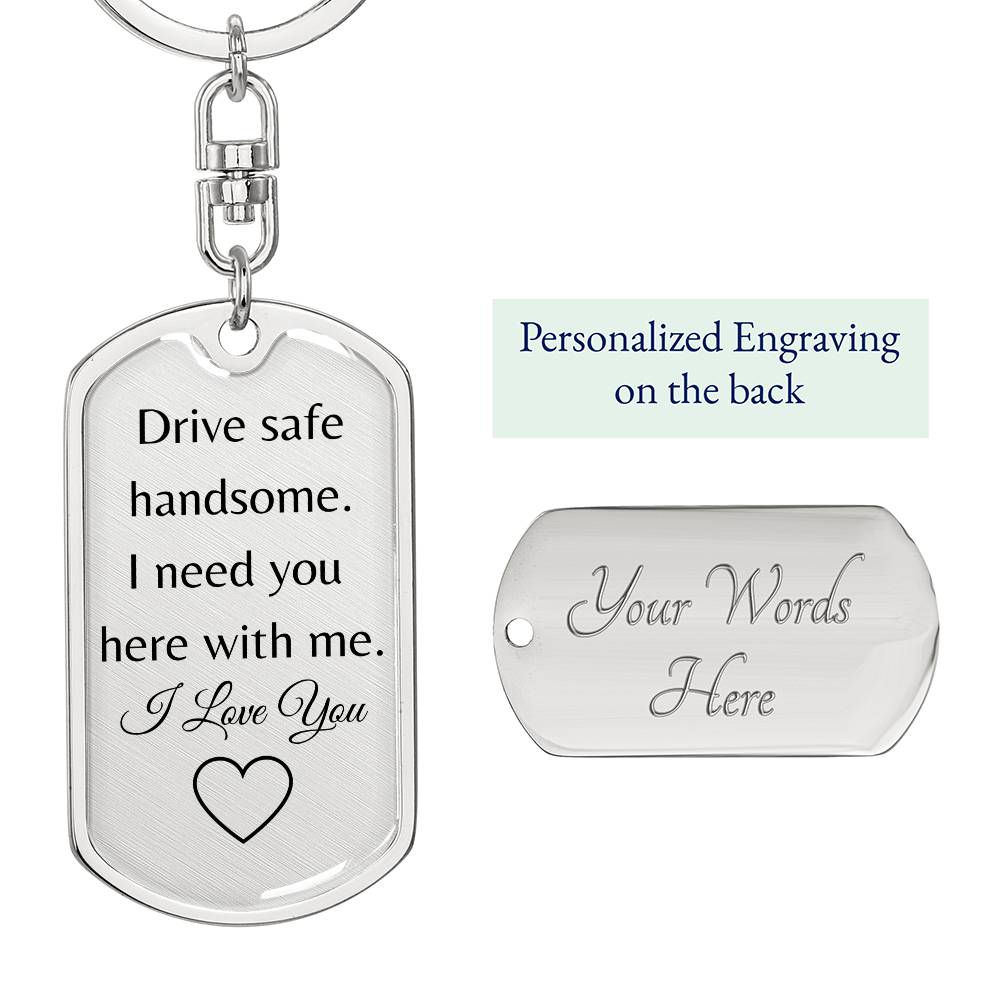 Drive Safe Dog Tag With Swivel Key Ring-Personalized