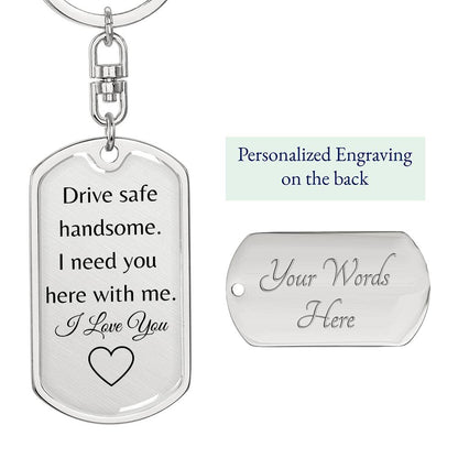 Drive Safe Dog Tag With Swivel Key Ring-Personalized