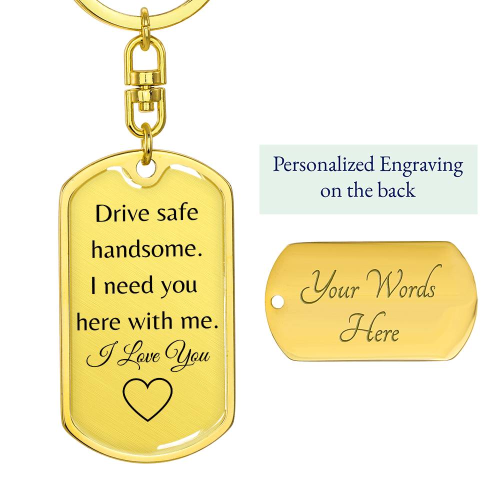 Drive Safe Dog Tag With Swivel Key Ring-Personalized