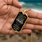 To My Son Be Brave Have Faith Dog Tag