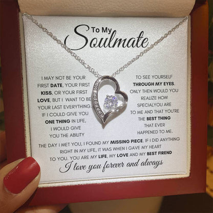 Soulmate - Not Your First, But Your Last - Forever Love Necklace