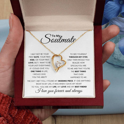 Soulmate - Not Your First, But Your Last - Forever Love Necklace