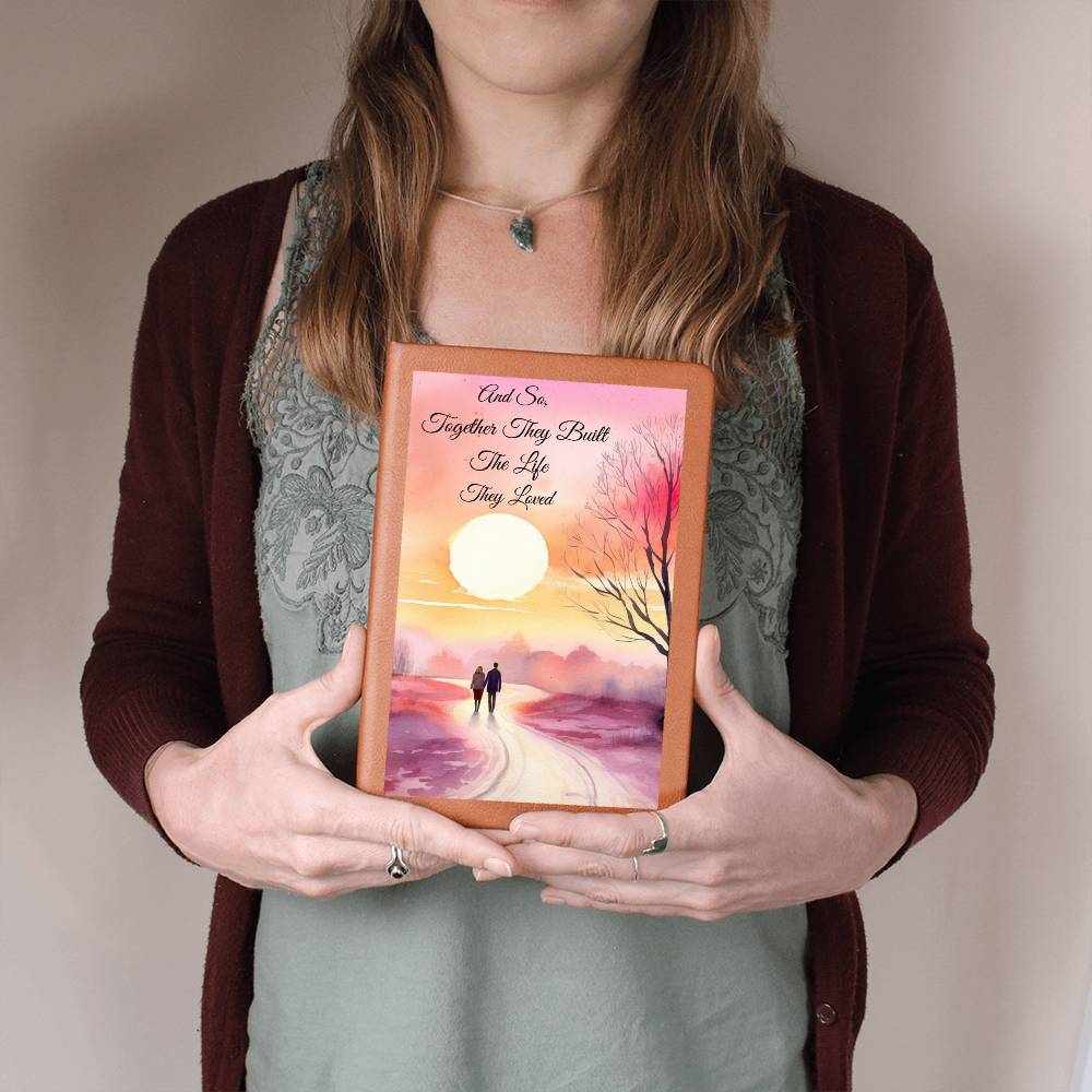 Built a Life They Loved Journal