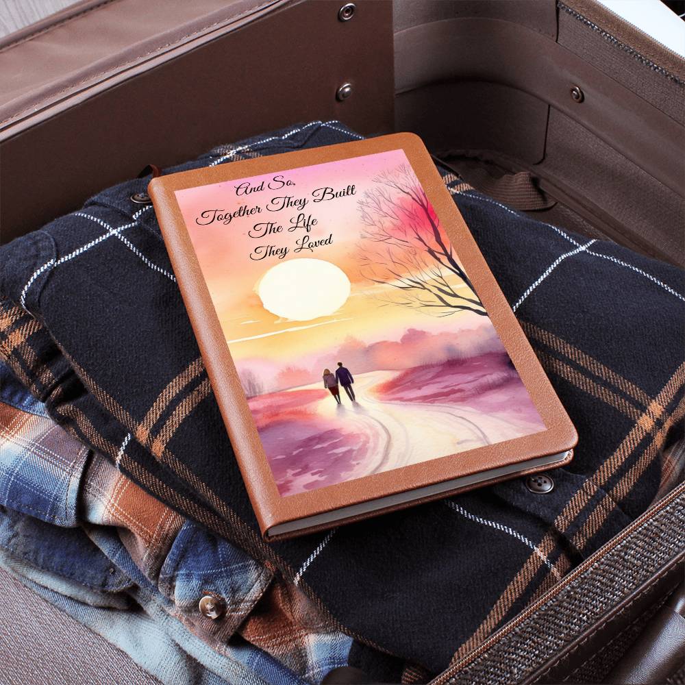 Built a Life They Loved Journal
