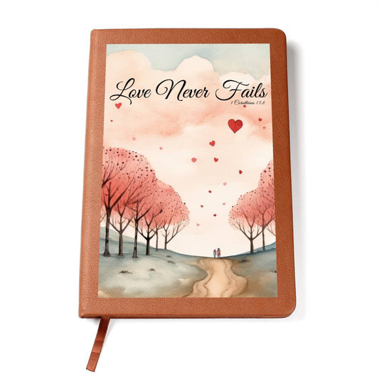 Love Never Fails Journal