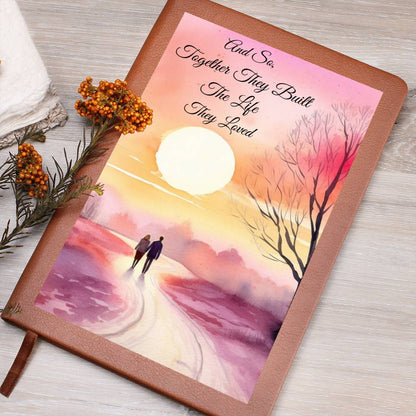 Built a Life They Loved Journal