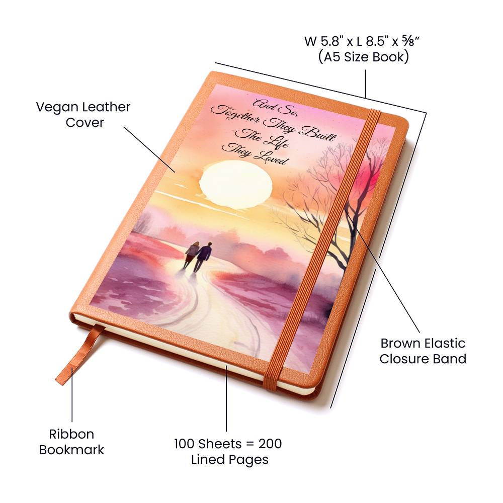 Built a Life They Loved Journal