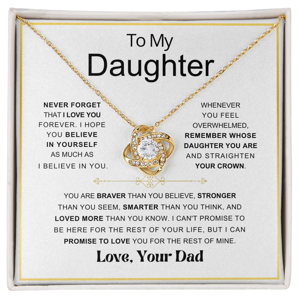 Daughter Never Forget Love Knot