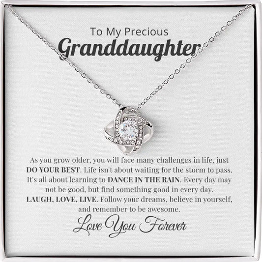 To My Precious Granddaughter Love Knot Dancing in the Rain