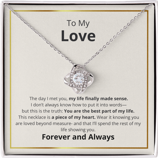 To My Love Love Knot Necklace Best Part Of My Life