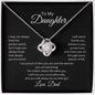 Daughter from Dad Love Knot Necklace- I Will Stand Beside You
