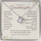 Granddaughter Love Knot Necklace Courage Grace and Strength
