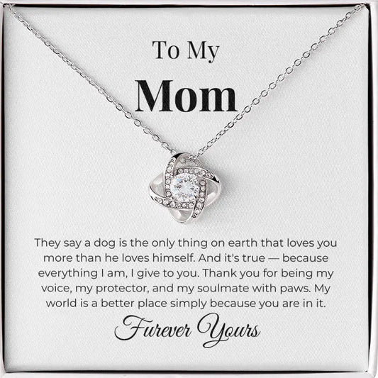 To My Mom Love Knot Necklace A Dog Is