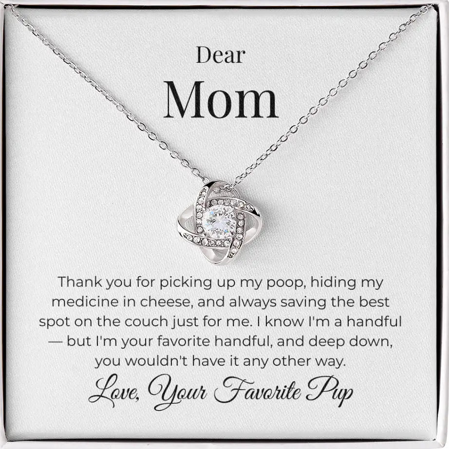 Dear Mom Love Knot Necklace Best Spot on the Couch