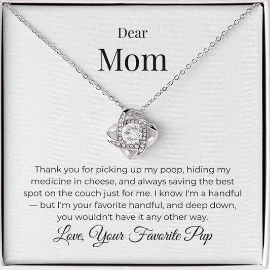 Dear Mom Love Knot Necklace Best Spot on the Couch