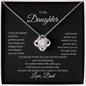 Daughter From Dad Love Knot Necklace-I Believe In You