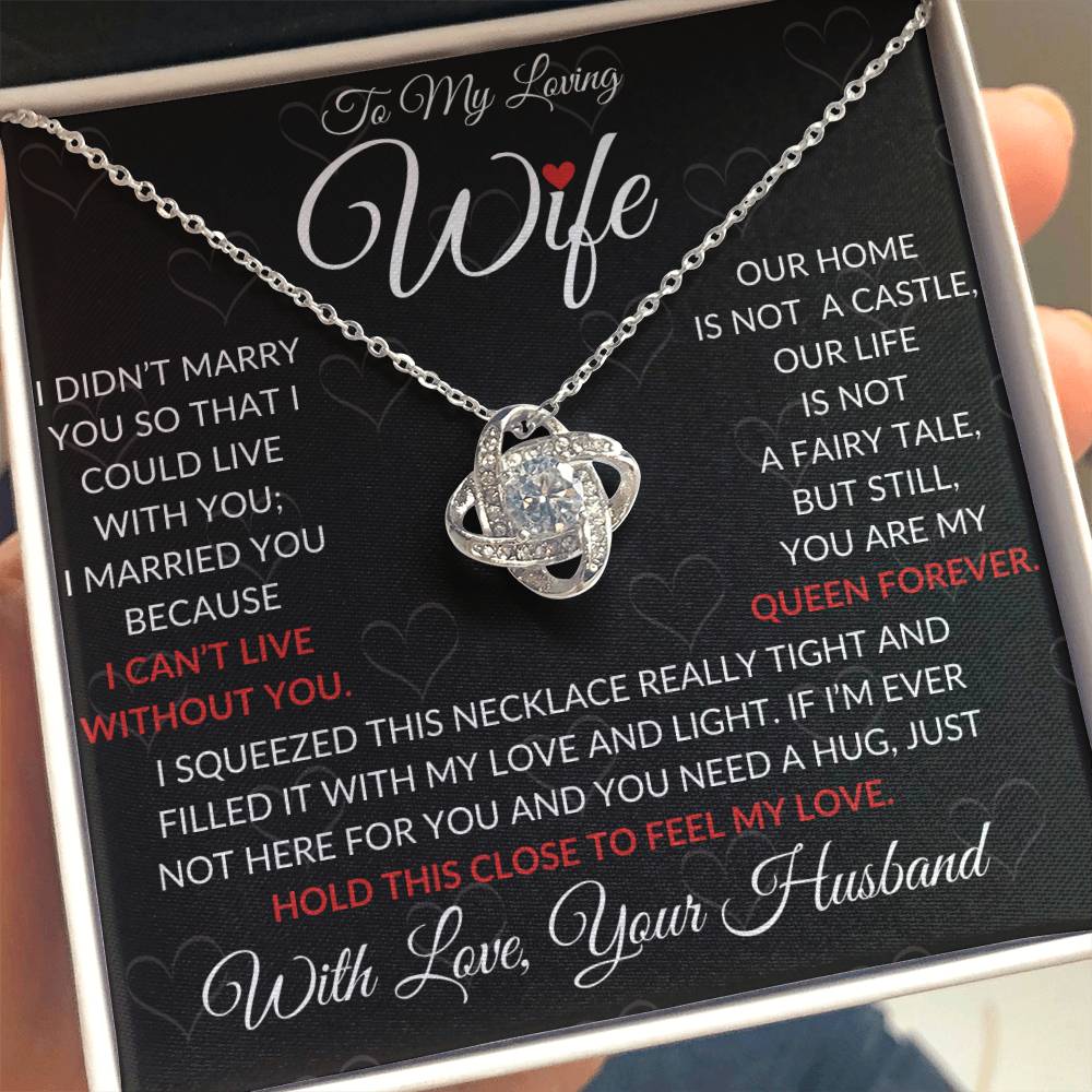 Wife- Queen Forever Love Knot