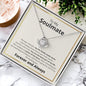 To My Soulmate Love Knot Necklace Best Part Of Me
