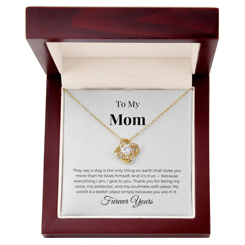 To My Mom Love Knot Necklace A Dog Is