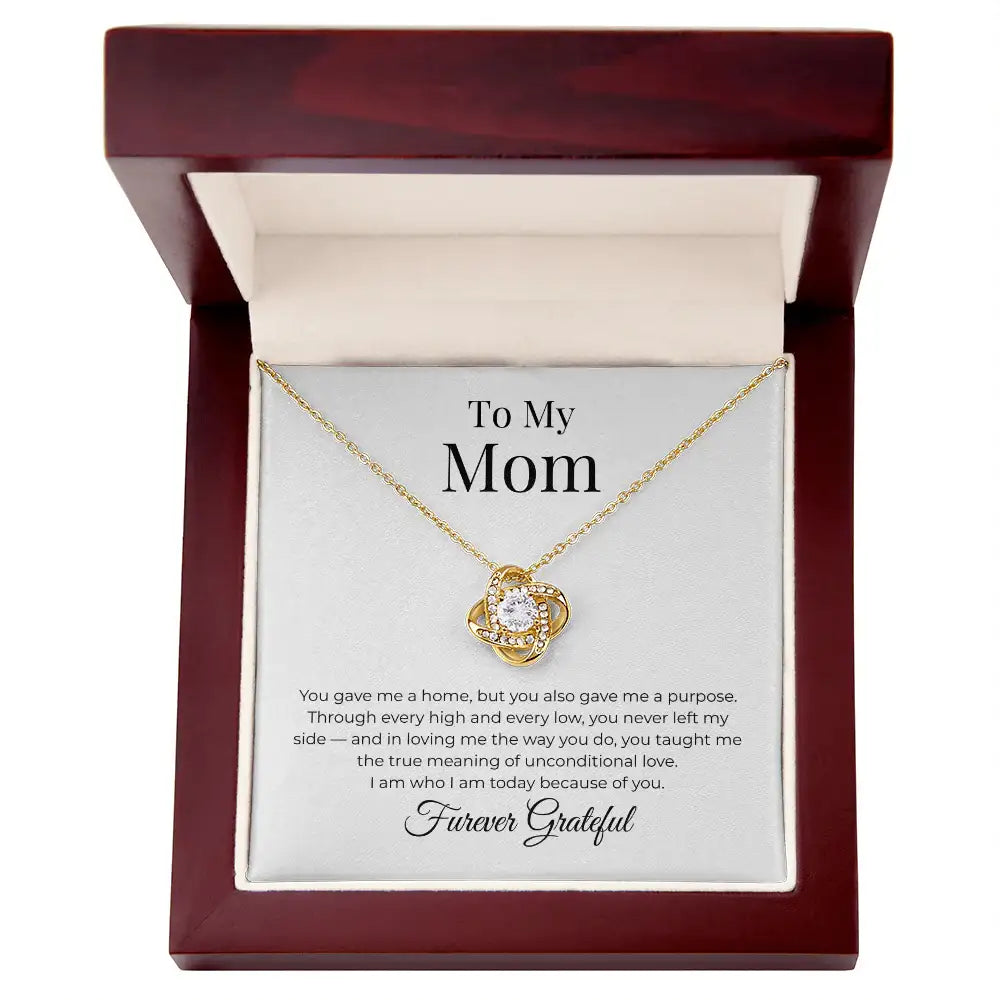 To My Mom Love Knot Necklace You gave me a Home