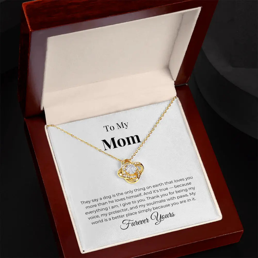 To My Mom Love Knot Necklace A Dog Is