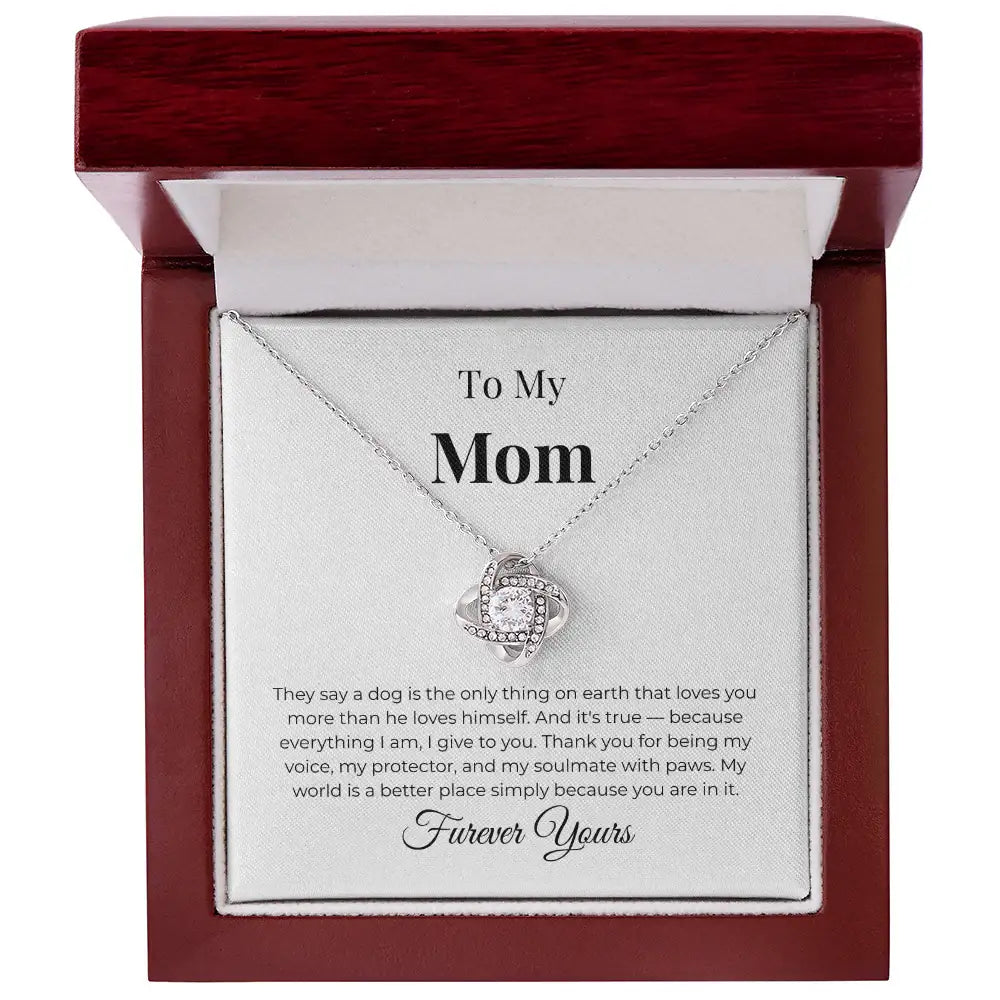 To My Mom Love Knot Necklace A Dog Is