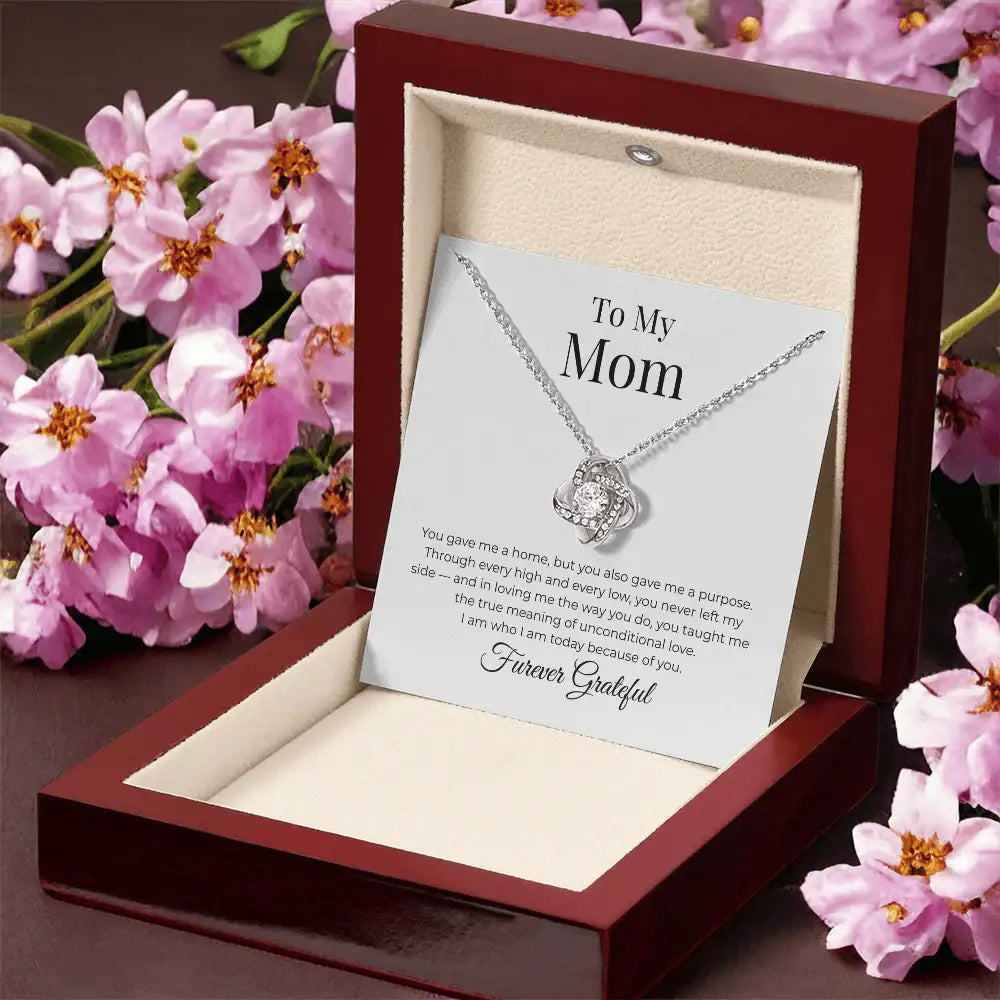 To My Mom Love Knot Necklace You gave me a Home