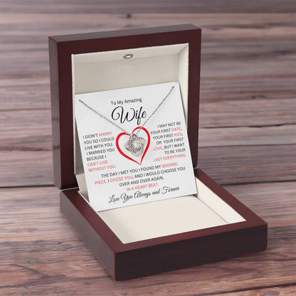 Wife- Can't Live Without You Love Knot