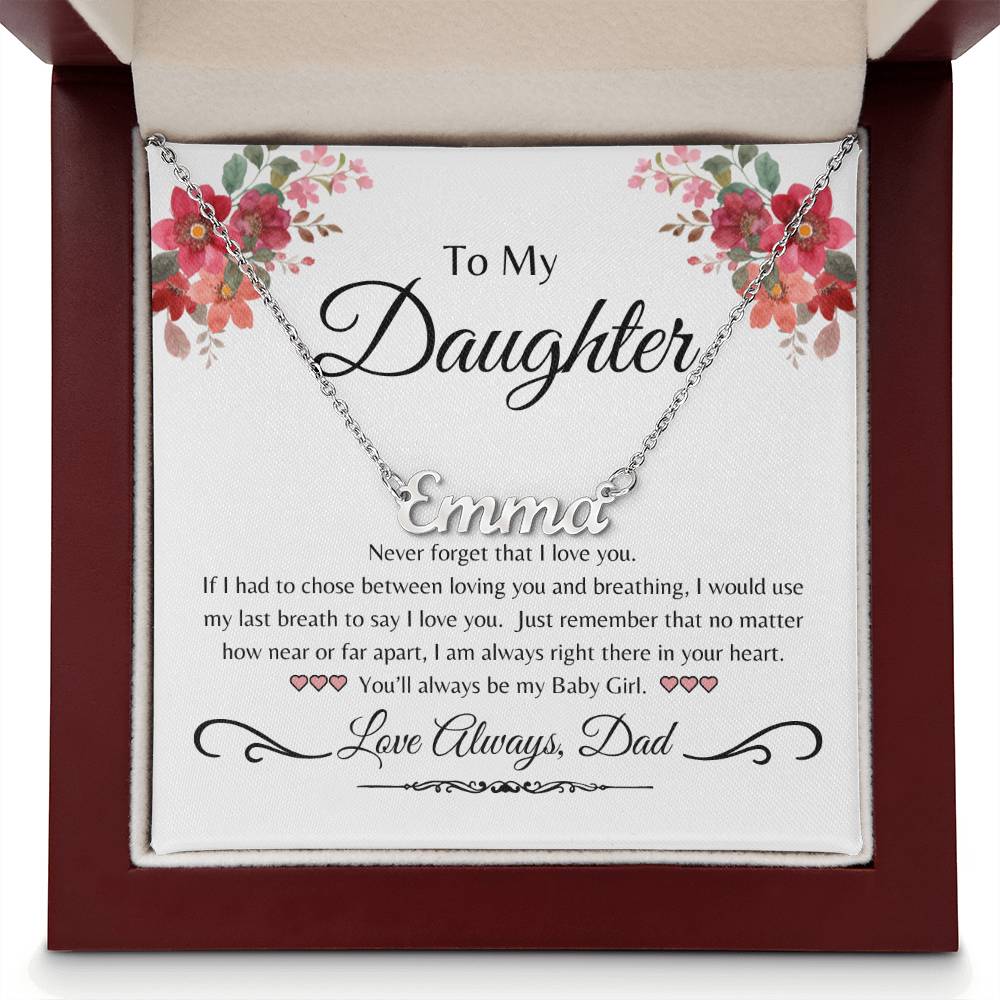 To My Daughter- Breathe Personalized Name Necklace