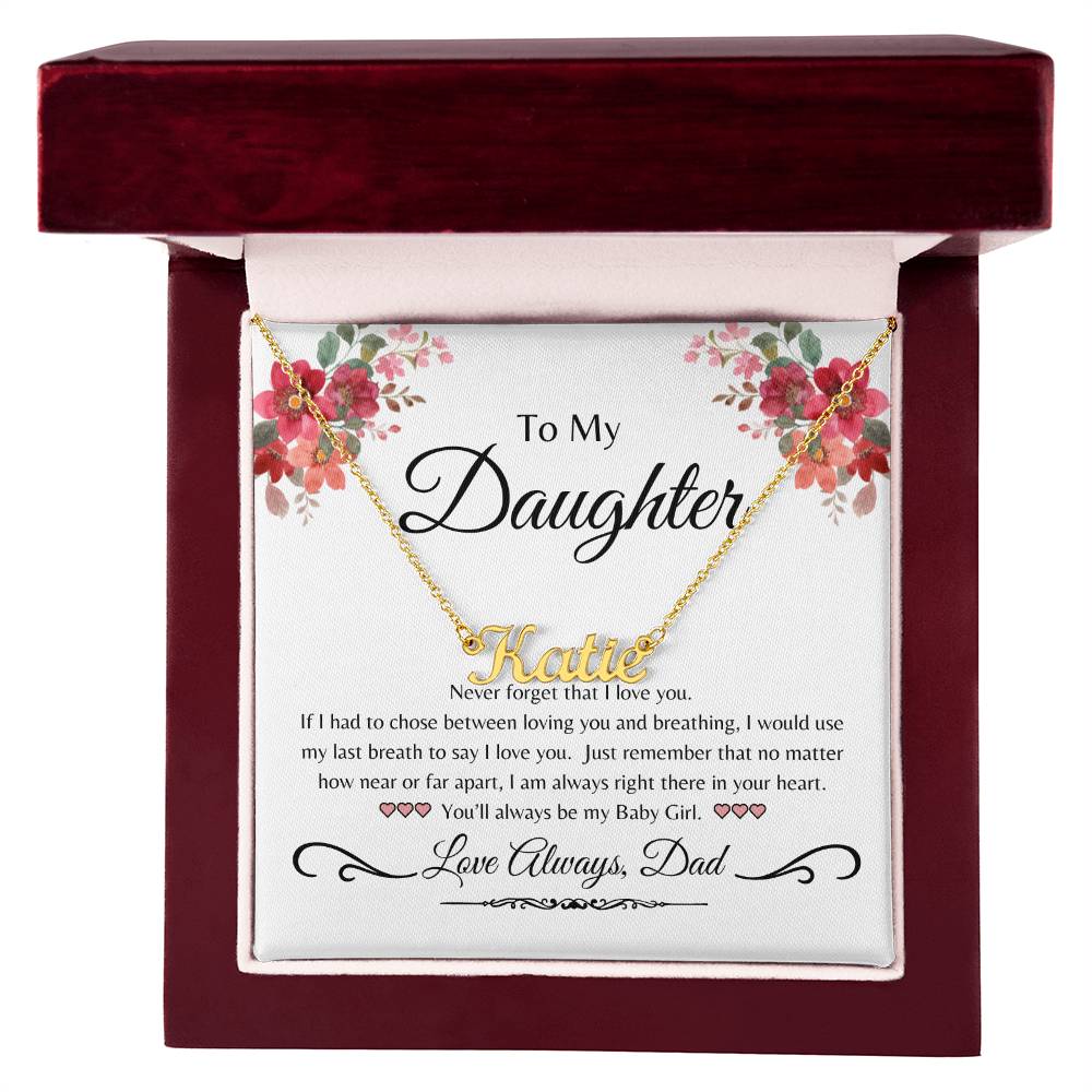 To My Daughter- Breathe Personalized Name Necklace