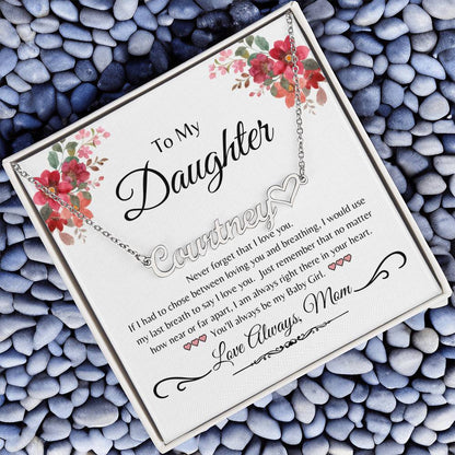 To My Daughter from Mom- Personalized Name with Heart