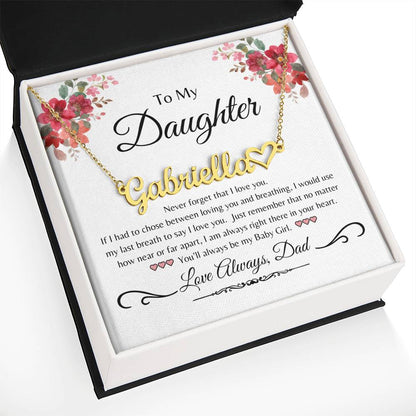 To My Daughter from Dad | Never Forget | Name with Heart