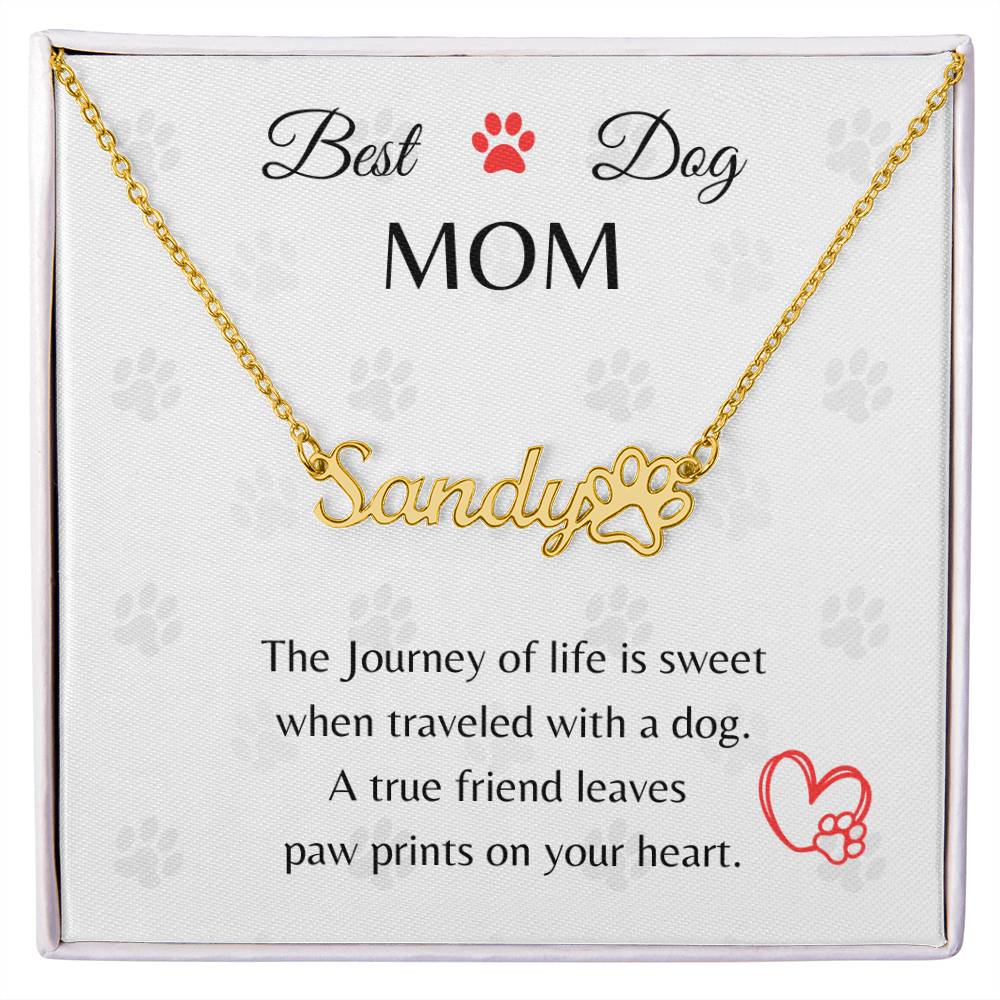 Best Dog Mom - Paw Personalized Name Necklace