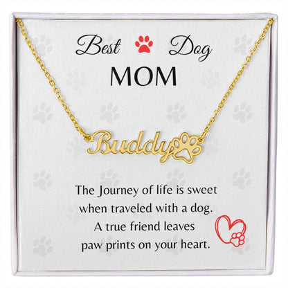 Best Dog Mom - Paw Personalized Name Necklace
