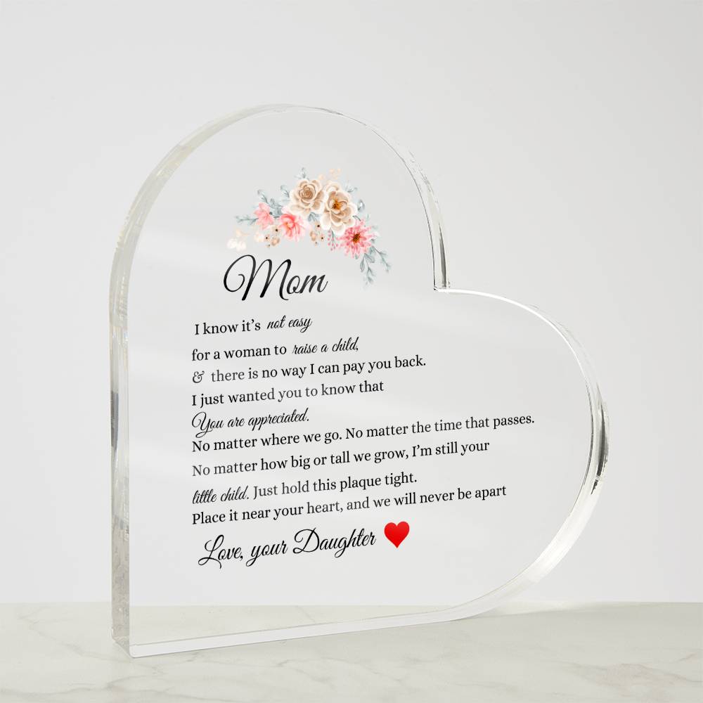 Mom from Daughter- Acrylic Heart