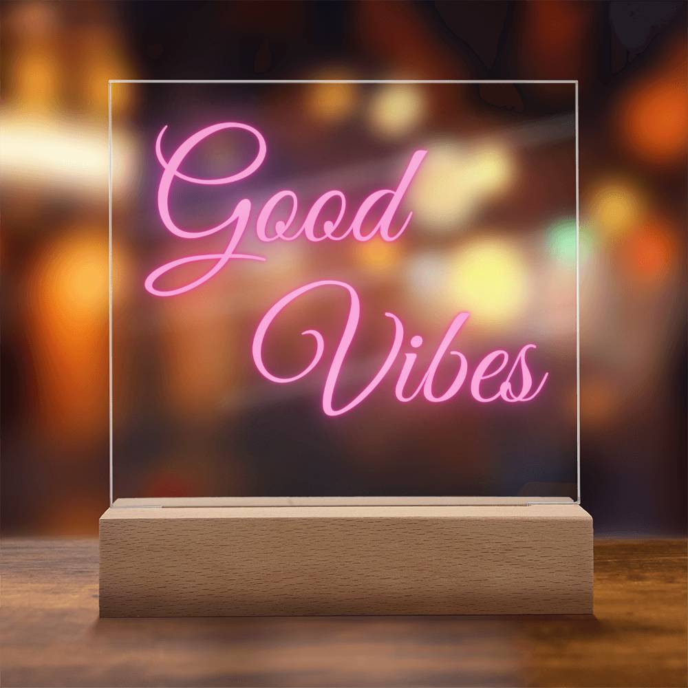 GOOD VIBES ACRYLIC