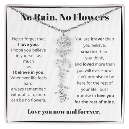No Rain , No Flowers Name Necklace