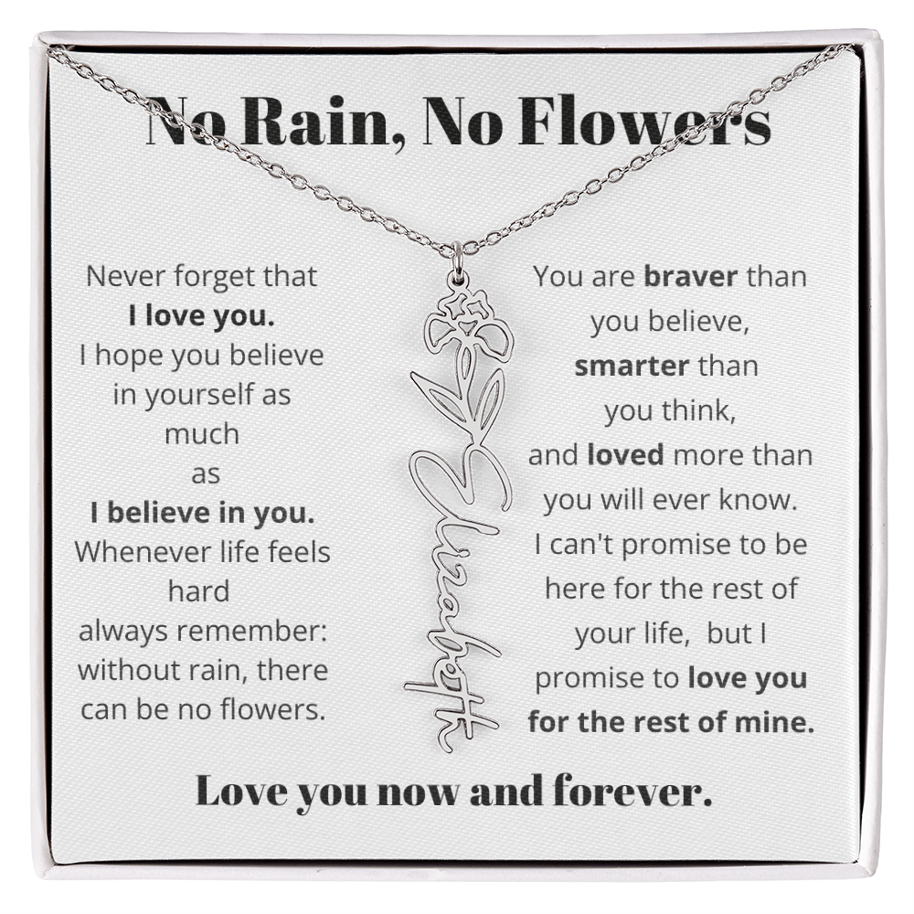 No Rain , No Flowers Name Necklace